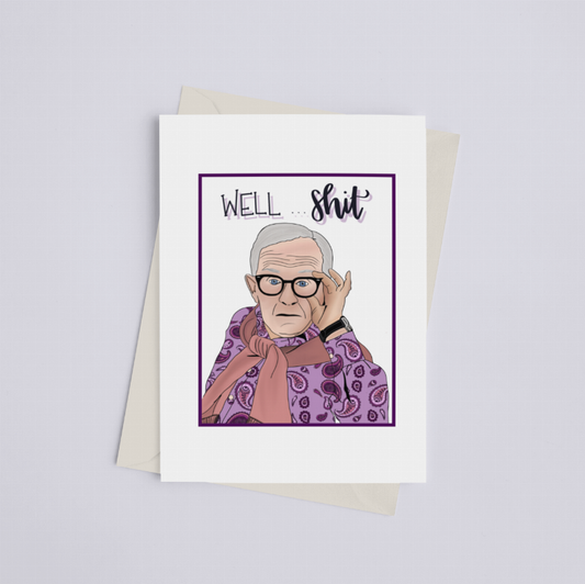 "Well, Shit" with Leslie Jordan - Greeting Card