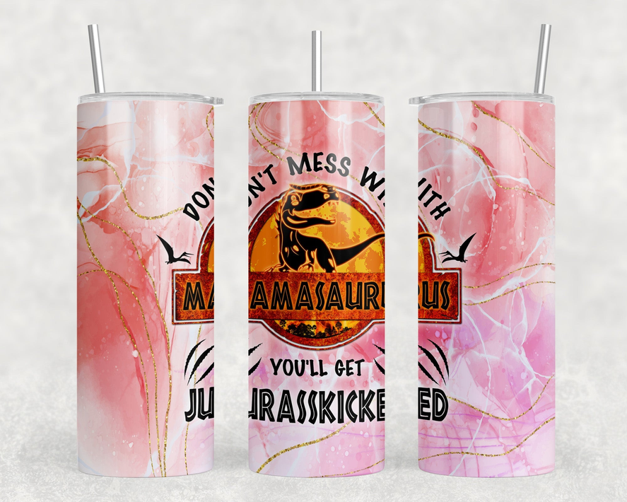 Don't Mess With Mamasaurus|Skinny Tumbler|Optional Bluetooth Speaker| Speaker Color Varies