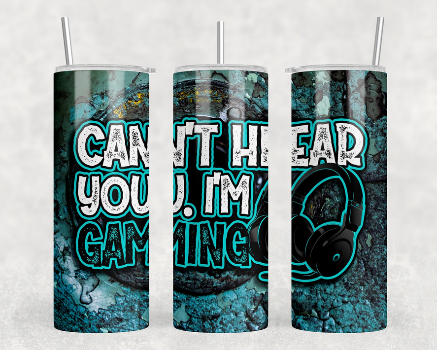 Can't Hear You I'm Gaming|Skinny Tumbler|Optional Bluetooth Speaker| Speaker Color Varies